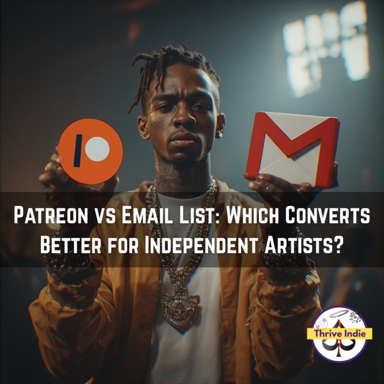 Patreon vs Email List: Which Converts Better for Independent Artists?