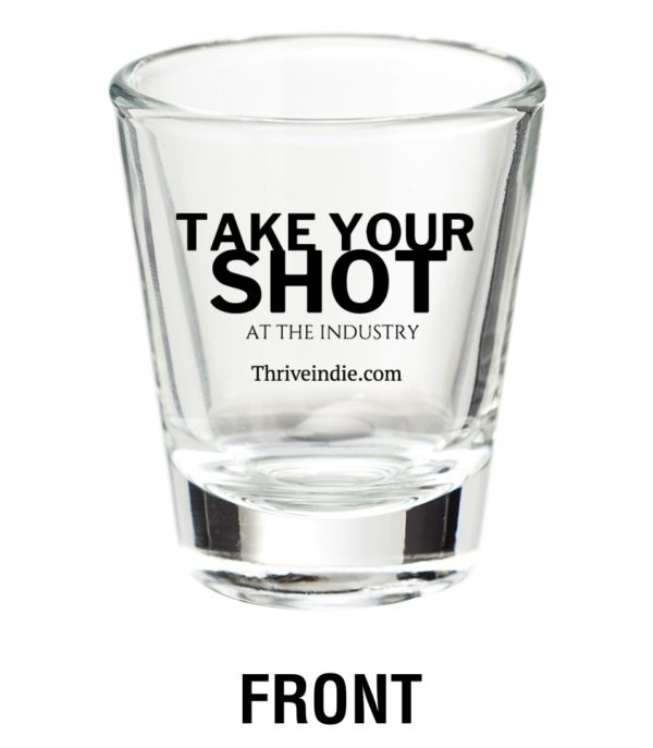 Take Your Shot - Shot Glasses (Front)