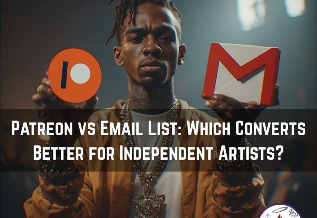 Patreon vs Email List: Which Converts Better for Independent Artists?